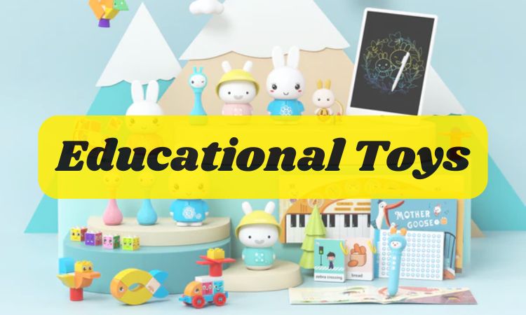 Educational toys